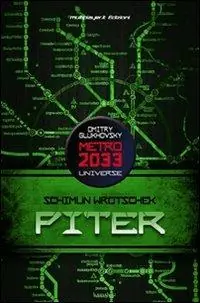 Piter. Metro 2033 universe Promo Stagionale