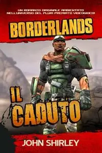 Il caduto. Borderlands Popolare