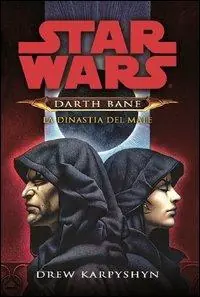 Ultima Occasione La dinastia del male. Star Wars. Darth Bane. Vol. 3