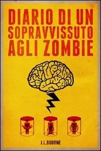 Scelto Dai Clienti Diario di un sopravvissuto agli zombie. Vol. 1