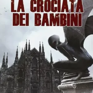 Ultimissimo Modello La crociata dei bambini. Metro 2033 universe