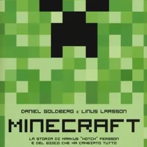 Minecraft. La storia di Markus «Notch» Persson e del gioco che ha cambiato tutto Compra Online