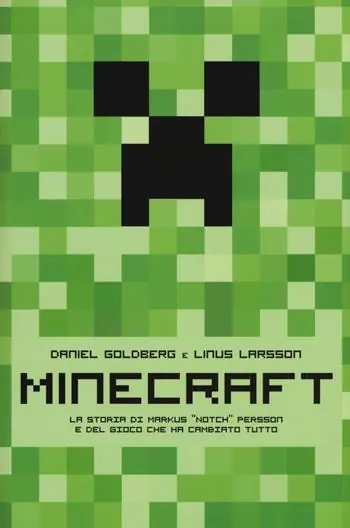 Minecraft. La storia di Markus «Notch» Persson e del gioco che ha cambiato tutto Compra Online