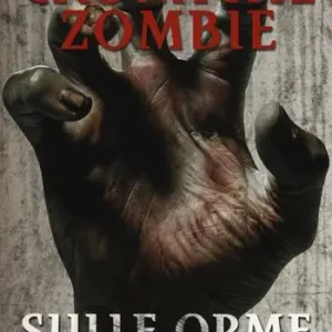 Più Venduto Sulle orme di Tom. Cronache zombie. Vol. 3