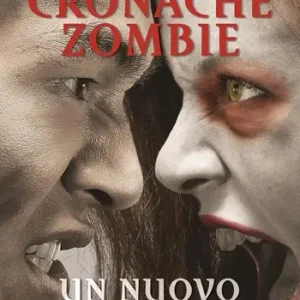 Un nuovo orizzonte. Cronache zombie. Vol. 4 Nuovo Arrivo