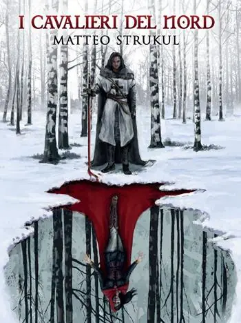 I cavalieri del Nord Ultimissimo Modello