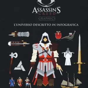 Assassin‘s creed graphics. L‘universo descritto in infografica Offerta Del Giorno