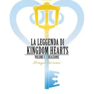 Offerta Del Giorno La leggenda di Kingdom hearts. Vol. 1 Creazione