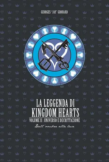 La leggenda di Kingdom hearts. Vol. 2 Universo e Decrittazione Promozione Esclusiva