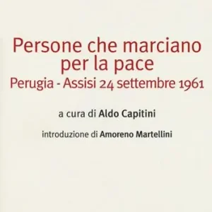 Persone che marciano per la pace. Perugia-Assisi 24 settembre 1961 Compra Online