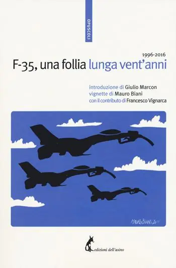 Più Venduto F-35, una follia lunga vent’anni 1996-2016