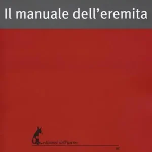 Il manuale dell‘eremita A Buon Prezzo