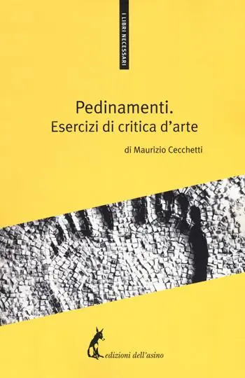 Ultimissimo Modello Pedinamenti. Esercizi di critica d‘arte