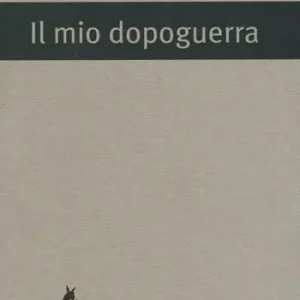Must-Have Il mio dopoguerra