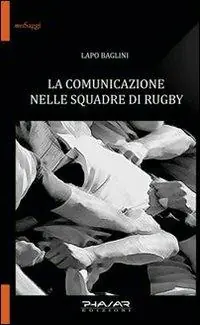 Ultima Occasione La comunicazione nelle squadre di rugby