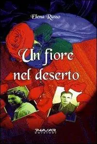 Prezzo Di Fabbrica Un fiore nel deserto