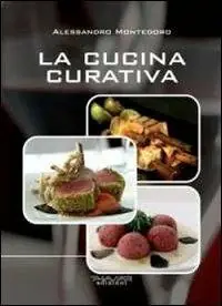 La cucina curativa Ultime Pezzi