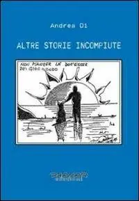 Prezzo Ridotto Altre storie incompiute