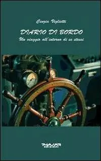 Prezzo Ridotto Diario di bordo. Un viaggio all‘interno di se stessi