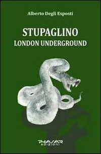 Ordina Subito Stupaglino London underground