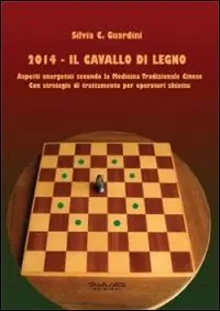 2014. Il cavallo di legno. Aspetti energetici secondo la medicina tradizonale cinese. Con strategie di trattamento per operatori shiatsu Subito Disponibile