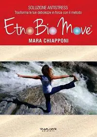 Occasione EtnoBioMove. Soluzione Antistress