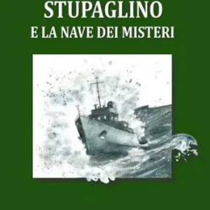 Stupaglino e la nave dei misteri Reso Gratuito