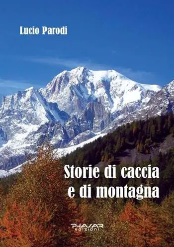 Storie di caccia e di montagna Compra Online