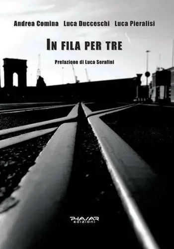 Ultime Pezzi In fila per tre