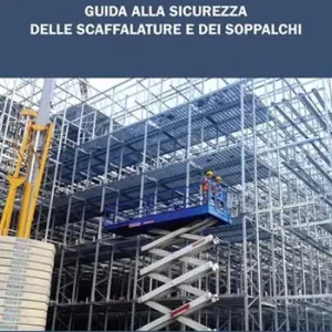 Ordina Subito Guida alla sicurezza delle scaffalature e dei soppalchi