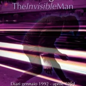 Economico The invisible man. Diari 1992-1994