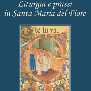 Liturgia e prassi in Santa Maria del Fiore Sconto
