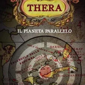 Ultimissimo Modello Thera. Il pianeta parallelo. Vol. 1