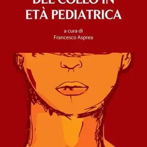 Ultime Pezzi Le tumefazioni del collo in età pediatrica