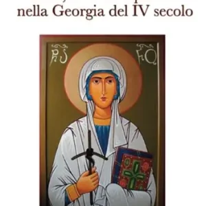 Nino, donna e apostolo nella Georgia del IV secolo Promozione