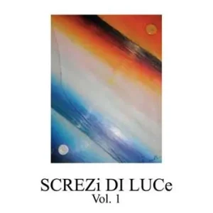 Esclusivo Screzi di luce. Vol. 1