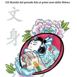 Offerta Del Giorno I maestri del Meiji. Gli Horoshi dal periodo Edo ai primi anni dello Showa