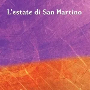 L‘estate di San Martino Affare