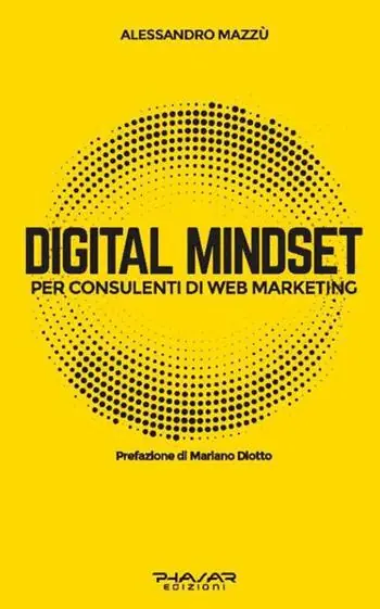 Promozione Digital mindset per consulenti di web marketing