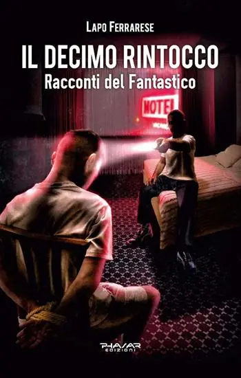 Spedizione Espresso Il decimo rintocco. Racconti del fantastico