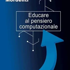 Educare al pensiero computazionale Direttamente Dal Produttore