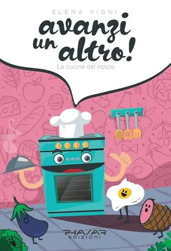 Offerta Speciale Avanzi un altro! La cucina del riciclo