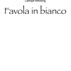 Favola in bianco. Guida all‘organizzazione del matrimonio per wedding planner e sposi Reso Gratuito