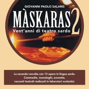 Compra Adesso Màskaras 2. Vent‘anni di teatro sardo