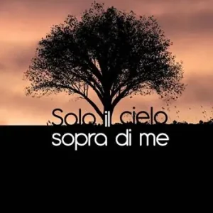 Offerta Del Giorno Solo il cielo sopra di me