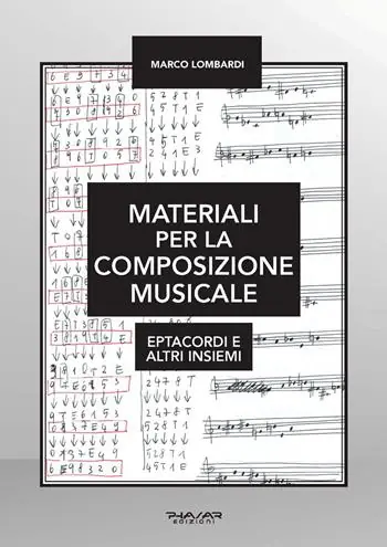 Materiali per la composizione musicale. Eptacordi e altri insiemi Reso Gratuito