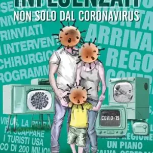 Influenzati. Non solo dal Coronavirus Saldi