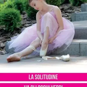 Di Tendenza La solitudine ha gli occhi verdi