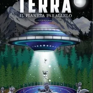 Prezzo Conveniente Terra. Il pianeta parallelo. Vol. 2