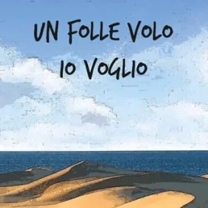 Un folle volo io voglio A Buon Prezzo